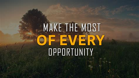 Make The Most Of Every Opportunity - CrossRidge Church