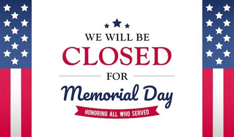 Premium Vector Memorial Day We Will Be Closed For Memorial Day