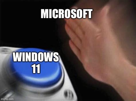Windows 11good Or Bad Imgflip