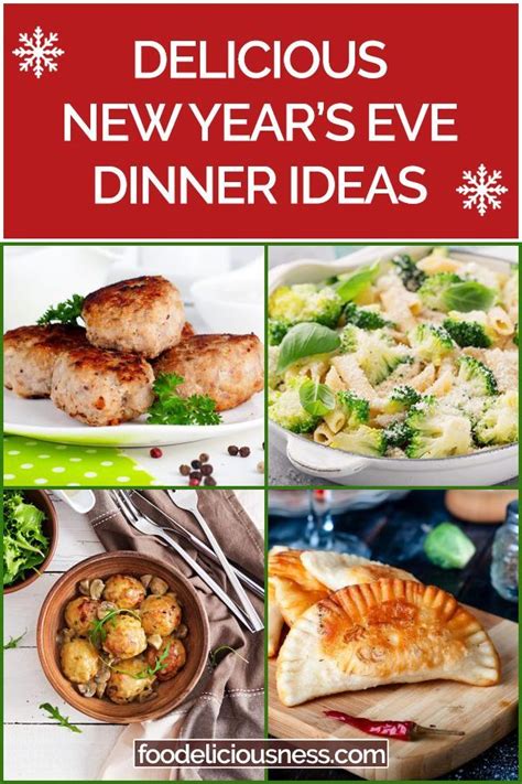 4 Awesome Dinner Recipes For New Years Eve Our Favorite Time Of The Year Is Just Around The