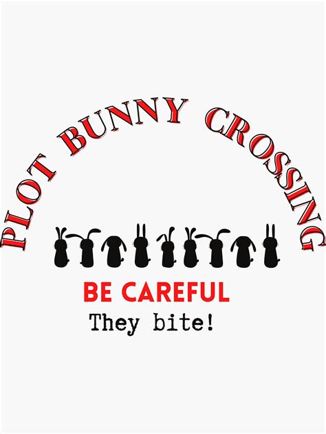 Plot Bunny Crossing Sticker By Slashyrogue Redbubble