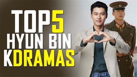Top 5 Hyun Bin Drama Series That You Must Watch Best Kdrama Youtube
