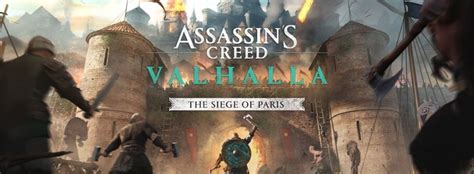Assassin S Creed Valhalla Siege Of Paris Dlc K Tarihi A Kland
