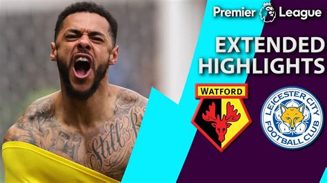 Watford V Leicester City Premier League Extended Highlights 3319