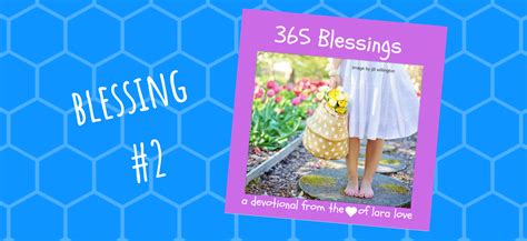 365 Blessings Blessing 2 Lara Loves Good News Daily Devotional