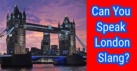 Can You Speak London Slang Quizpug