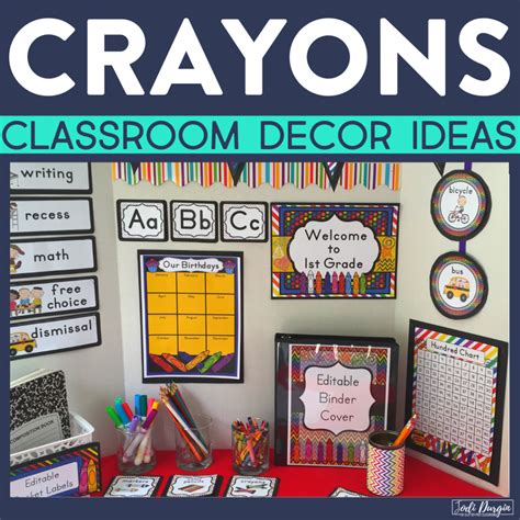 Crayons Classroom Theme Ideas For Elementary Teachers In 2024 Clutter