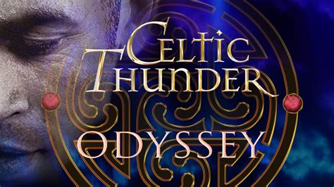 Celtic Thunder Odyssey Discover Lancaster