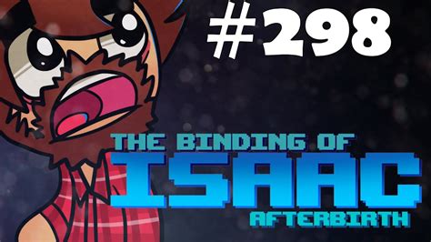 The Binding Of Isaac Afterbirth Episode 298 Sexy Dungeon Youtube