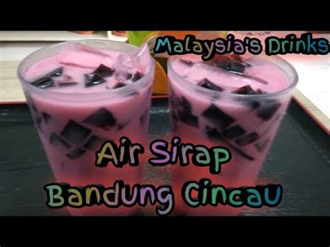 Hai semua.buat air ape tu hari ni?jom buat bandung cincau. Malaysian Drinks Air Sirap Bandung Cincau/Cara membuat Air ...