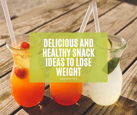 4 Delicious And Healthy Snack Ideas To Lose Weight Keto
