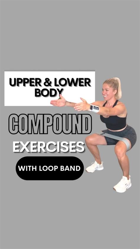 Upper Lower Body Compound Exercises With Loop Band