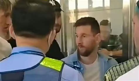 Heres Why Messi Was Detained By Chinese Authorities At Beijing Airport