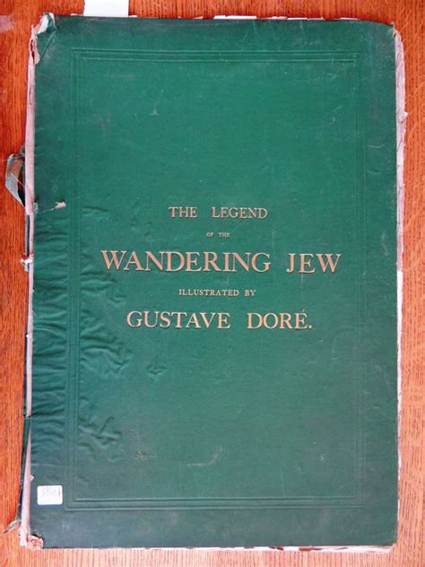 The Legend Of The Wandering Jew A Series Of 12 Designs By Gustave Dore
