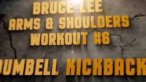 Real Bruce Lee Arms Shoulders Workout 6 Dumbbell Kickback Youtube