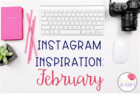 Instagram Inspiration: February | Reading in Room 11