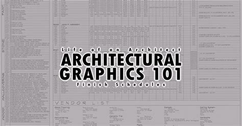 Architectural Graphics 101 Finish Schedules Life Of An Architect