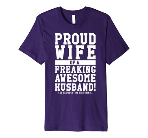 Proud Wife Of A Freaking Awesome Husband T Premium T Shirt Clothing In 2021