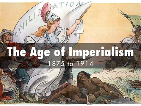 The Age Of Imperialism By Lacey Henry