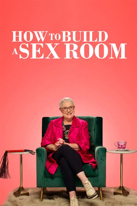 Come Costruire Una Sex Room Serie Tv Recensione Dove Vedere