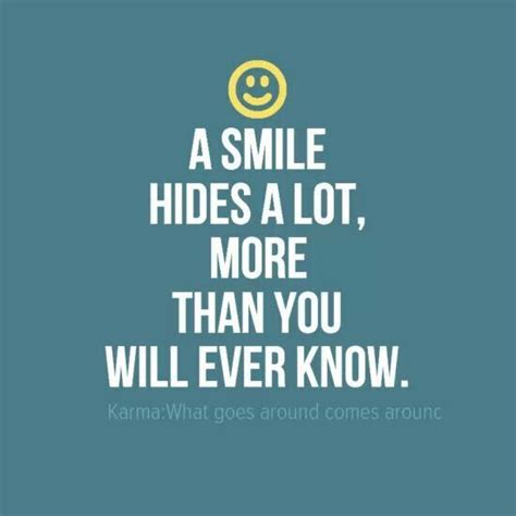 A smile hides famous quotes & sayings: A Smile Hides Everything Quotes. QuotesGram