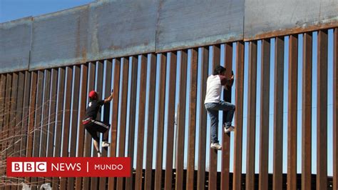 Muro Fronterizo De Trump Est Ya M Xico Pagando La Construcci N De La Estructura Como Afirma