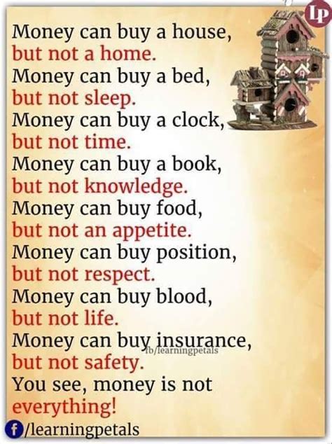 Money Is Not Everything Money Is Not Everything Life Quotes Money