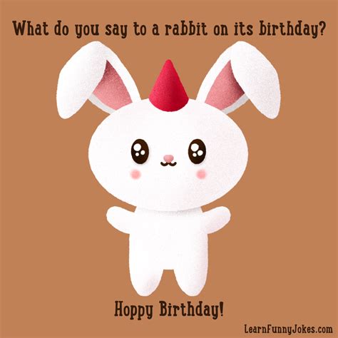 What Do You Say To A Rabbit On Its Birthday Hoppy Birthday — Learn