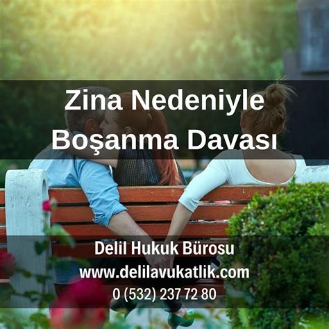 Zina Aldatma Nedeniyle Bo Anma Davas Delil Hukuk B Rosu