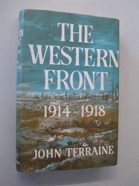 the western front 1914 1918 uk terraine john books