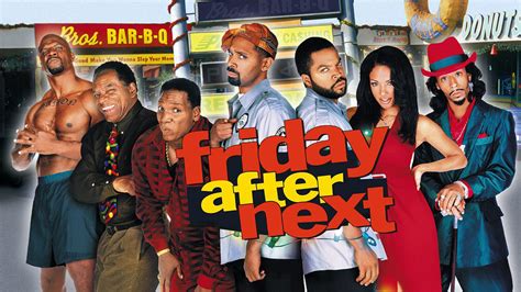 Friday After Next 2002 Az Movies