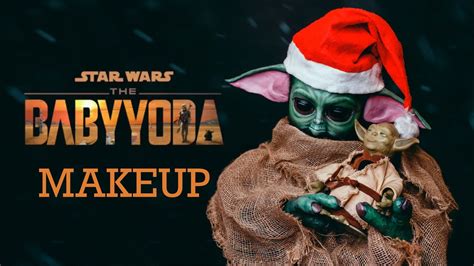 Baby Yoda Makeup Tutorial Mandalorian Бэйби Йода грим Youtube
