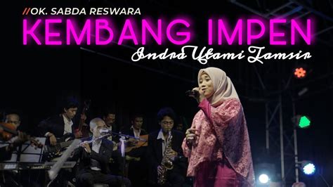 Kembang Impen Indra Utami Tamsir Official Cover By Ok Sabda