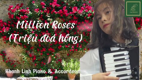 Triệu đoá Hồng Million Roses Accordeon Khanh Linh Youtube
