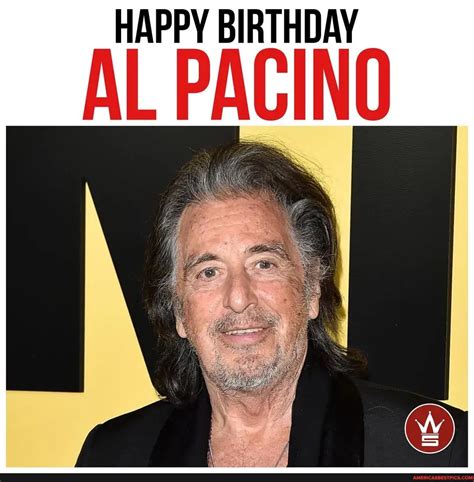 Happy Birthday Al Pacino Americas Best Pics And Videos