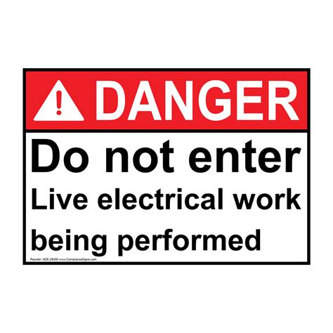 Danger Sign Do Not Enter Live Electrical Work Being Performed Ansi