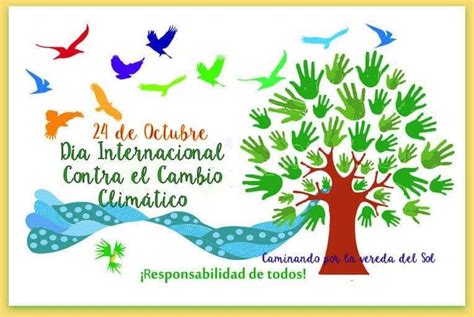 Día Internacional Contra El Cambio Climático 24 De Octubre Ceip