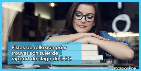 Sujet Du Rapport De Stage De Dcg Bien Le Choisir