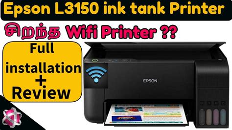 One of the main issues with this design is that there are high chances of ink clotting if you leave the printer unused. Tamil-Epson Wifi L3150 All-in-one Ink Tank Printer Full ...