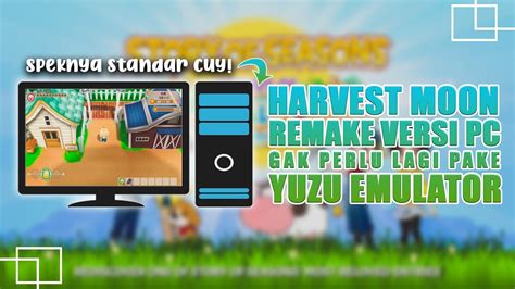 More friends of mineral town. Harvest Moon Friends Of Mineral Town Remake PC - Story Of Seasons PC Game Gak Perlu Yuzu - YouTube