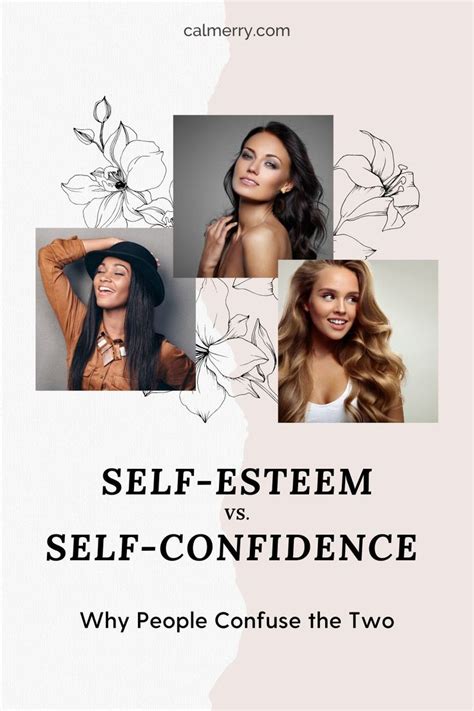 Self Esteem Vs Self Confidence Self Esteem Low Self Esteem Self
