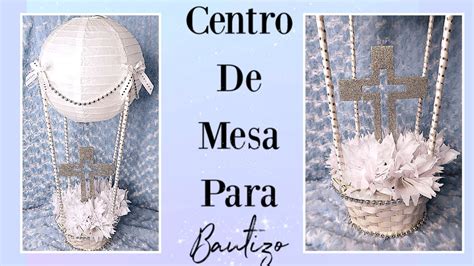 👼centro De Mesa Para Bautizo Baptism Center Piece Youtube