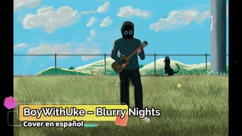 Boywithuke Blurry Nightscover EspaÑol Youtube