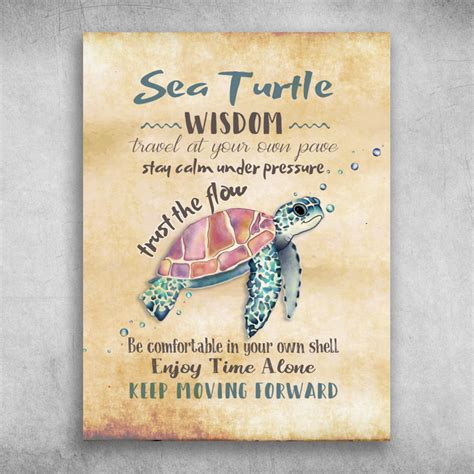 Sea Turtle Wisdom Travel At Your Own Pave Keep Moving Forward Fridaystuff
