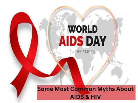 world aids day debunking 7 common myths about hiv aids