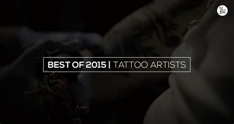 Best Of 2015 Tattoo The Vandallist