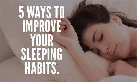 5 Ways To Improve Your Sleeping Habits