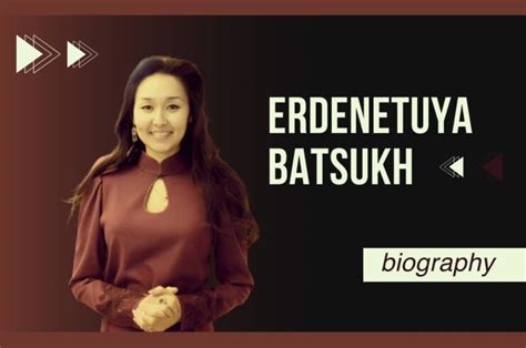 Erdenetuya Batsukh Biography Age Height Husband And Net Worth 2024 Vcsd