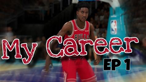 Nba 2k20 Mycareer Ep 1 Youtube