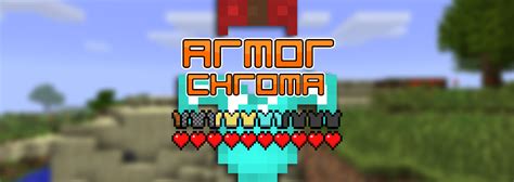 Have you ever wanted a red armor slot or a green, blue, even creeper themed armor slot if yess this pack is for you adding various colors to choose from. Armor Chroma 1.3 - For a more colorful armor bar ...
